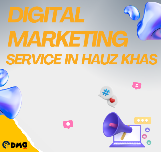 Digital Marketing Service in hauz khas