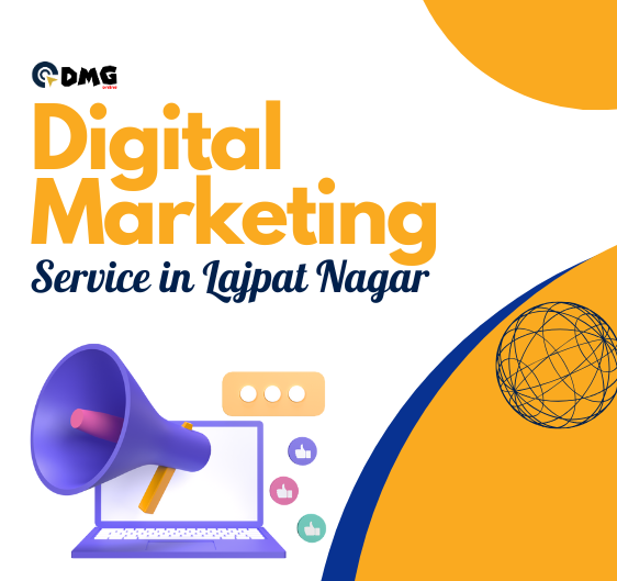 Digital Marketing Service in Lajpat Nagar